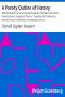 [Gutenberg 1478] • A Parody Outline of History / Wherein May Be Found a Curiously Irreverent Treatment of American Historical Events, Imagining Them as They Would Be Narrated by America's Most Characteristic Contemporary Authors